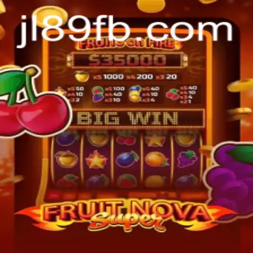 Discovering the Thrills of FruitNovaSuper on JL89.COM