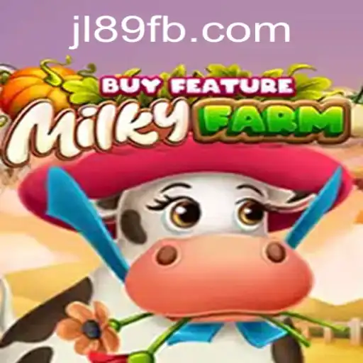 Exploring the Exciting World of MilkyFarmBuyFeature on JL89.COM